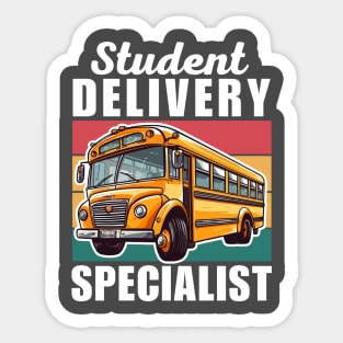 Studenet Delivery Specialist Funny School Bus Driver Dad Birthday Gift Sticker